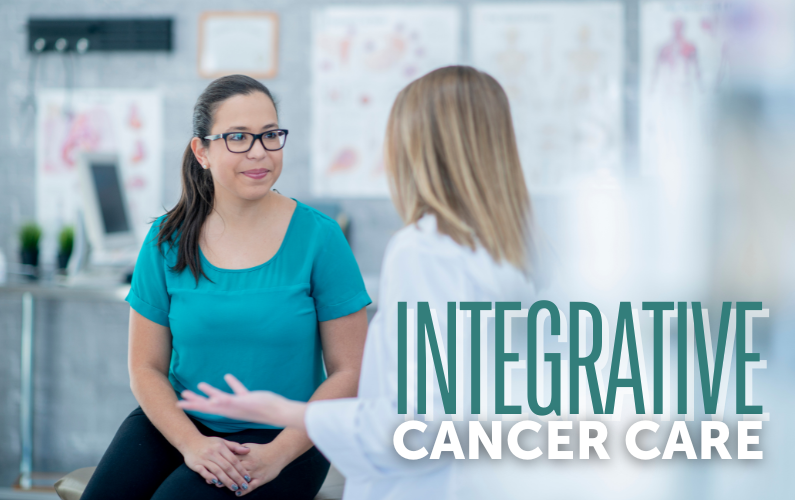 Integrative Oncology and Its Role  in Cancer Care