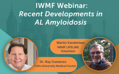 Recording Available! IWMF Webinar: Recent Developments in AL Amyloidosis