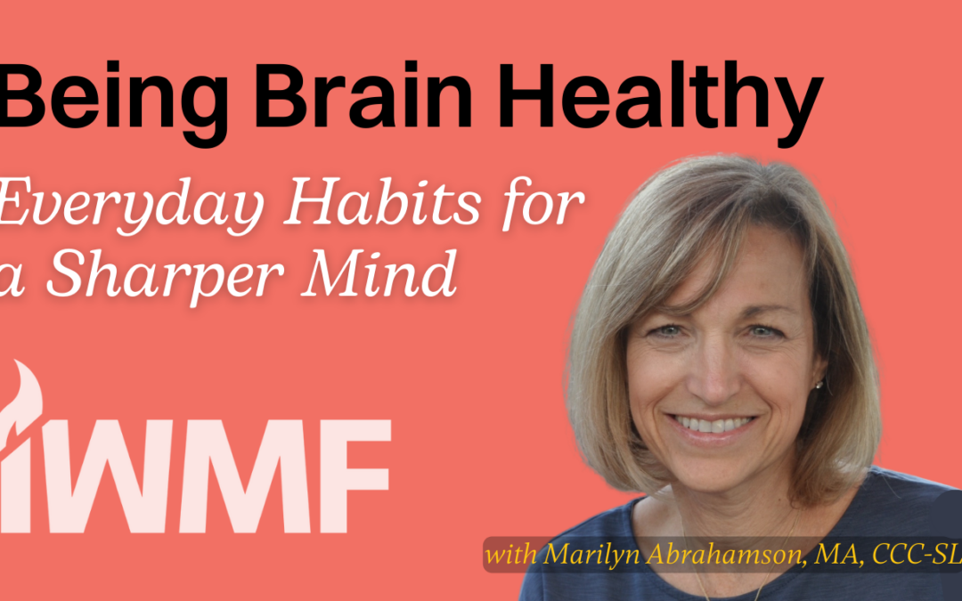 Being Brain Healthy: A March Webinar